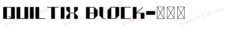 QUILTIX Block字体转换 QUILTIX Block字体转换